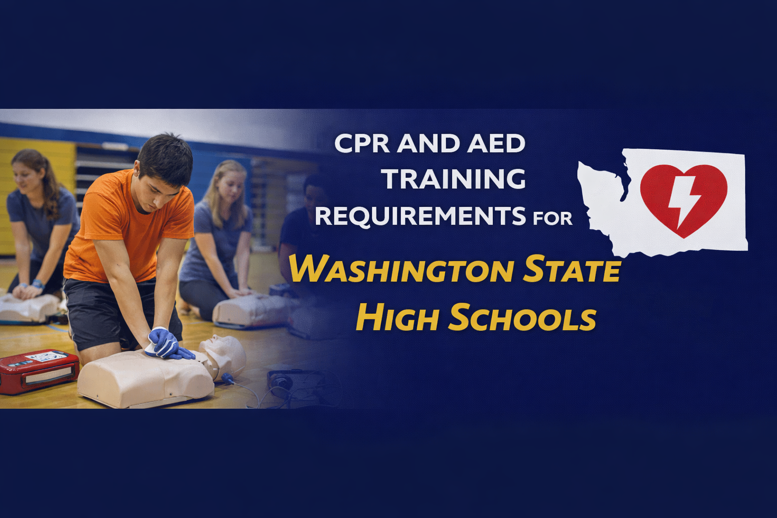 CPR and AED Training Requirements for Washington State High Schools