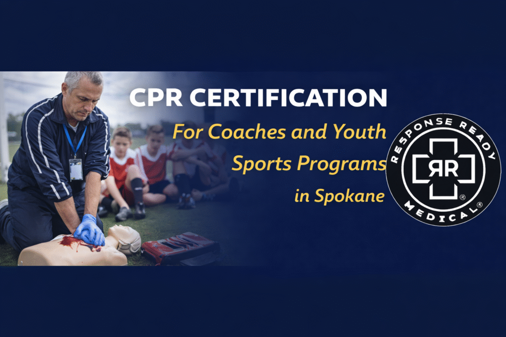 CPR Certification for Coaches and Youth Sports Programs in Spokane