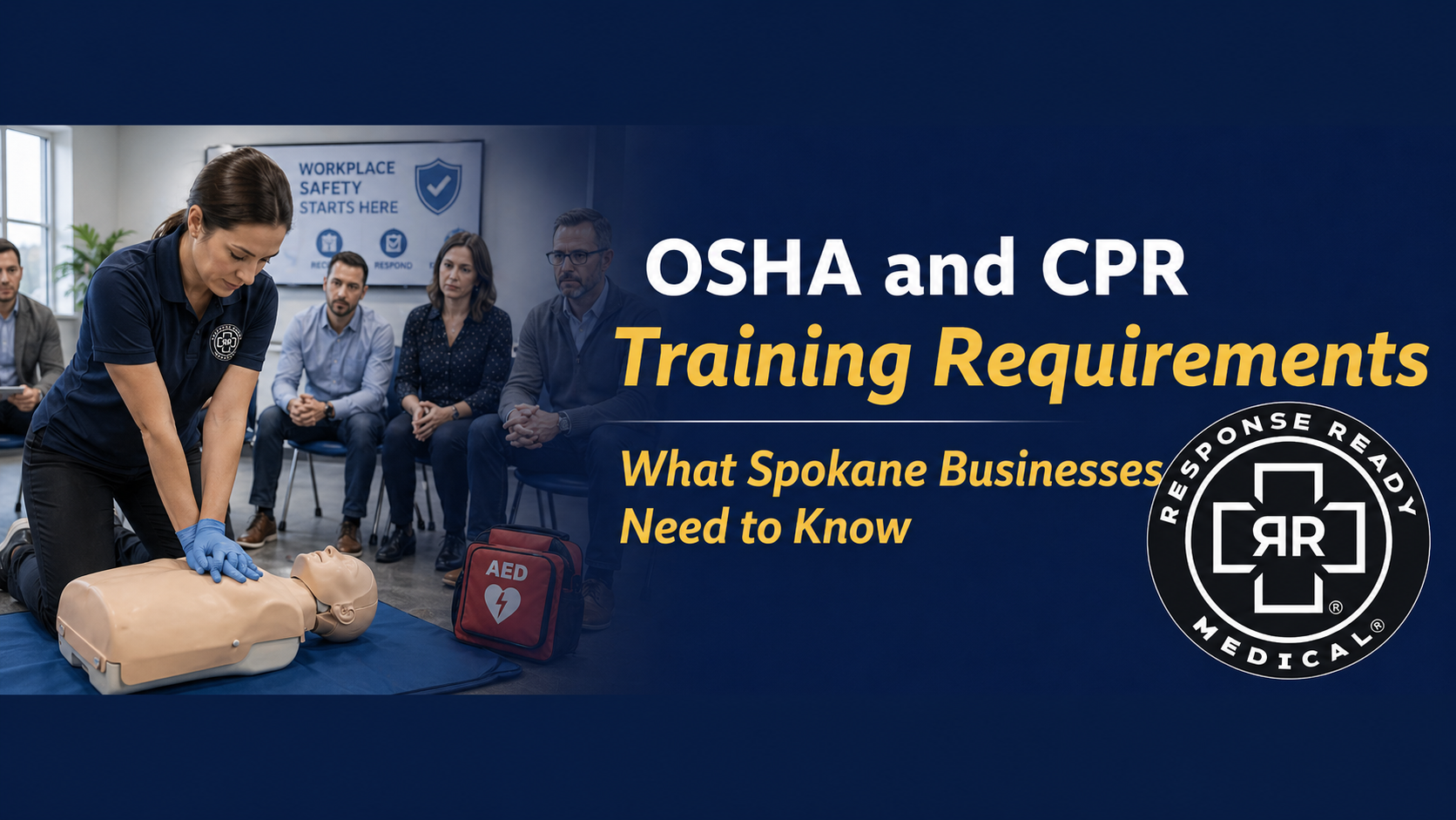 Osha Modules OSHA and CPR Training Requirements What Spokane Businesses Need to Know ...